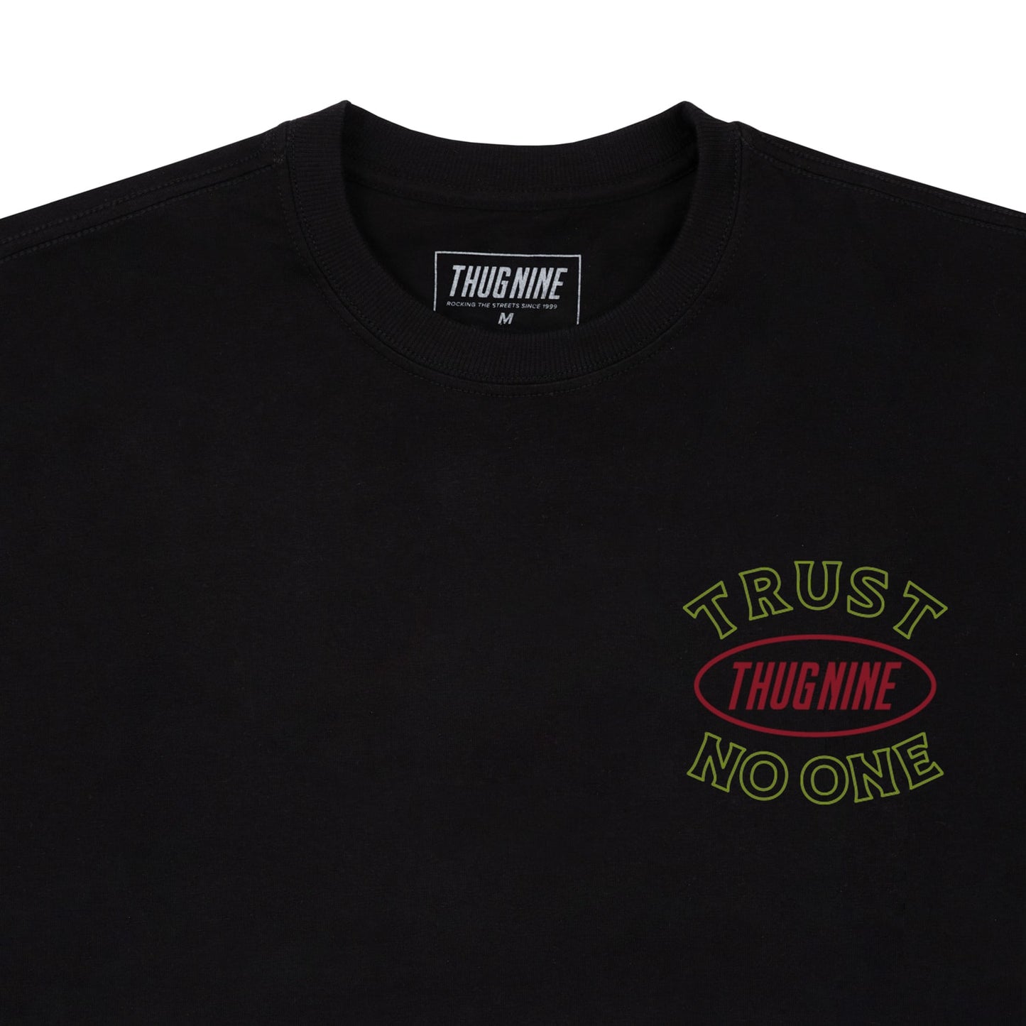 CAMISETA TRUST NO ONE