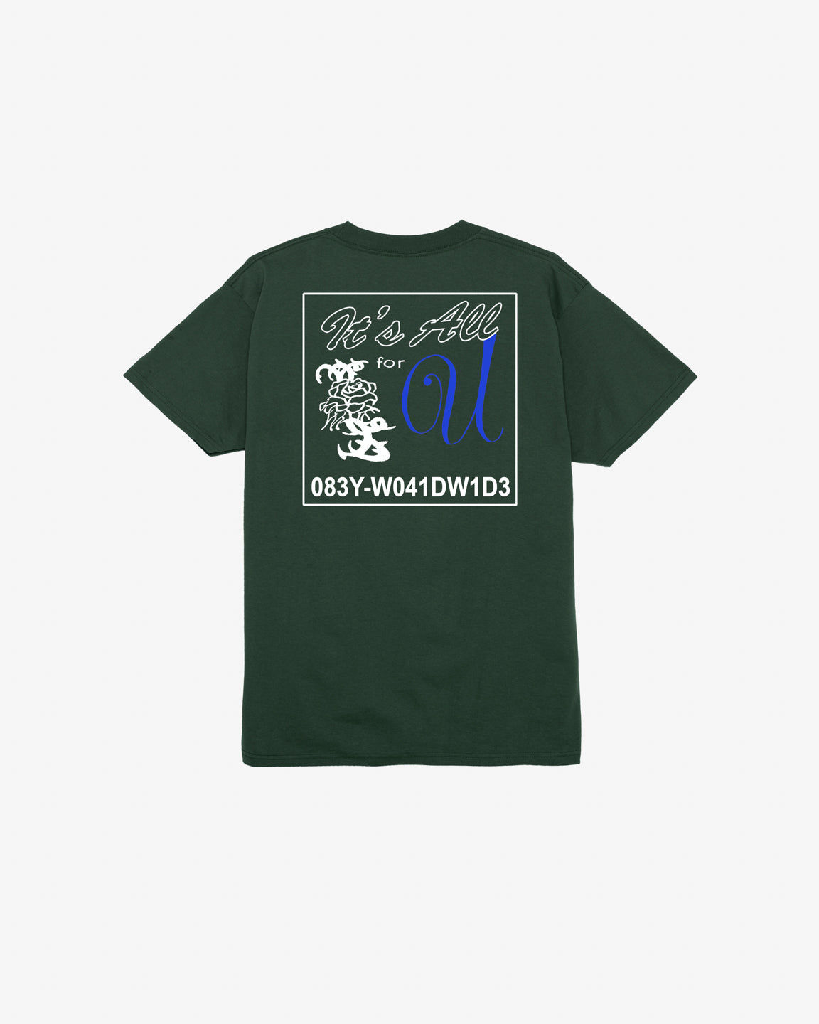 ITS ALL FOR YOU CLASSIC T-SHIRT