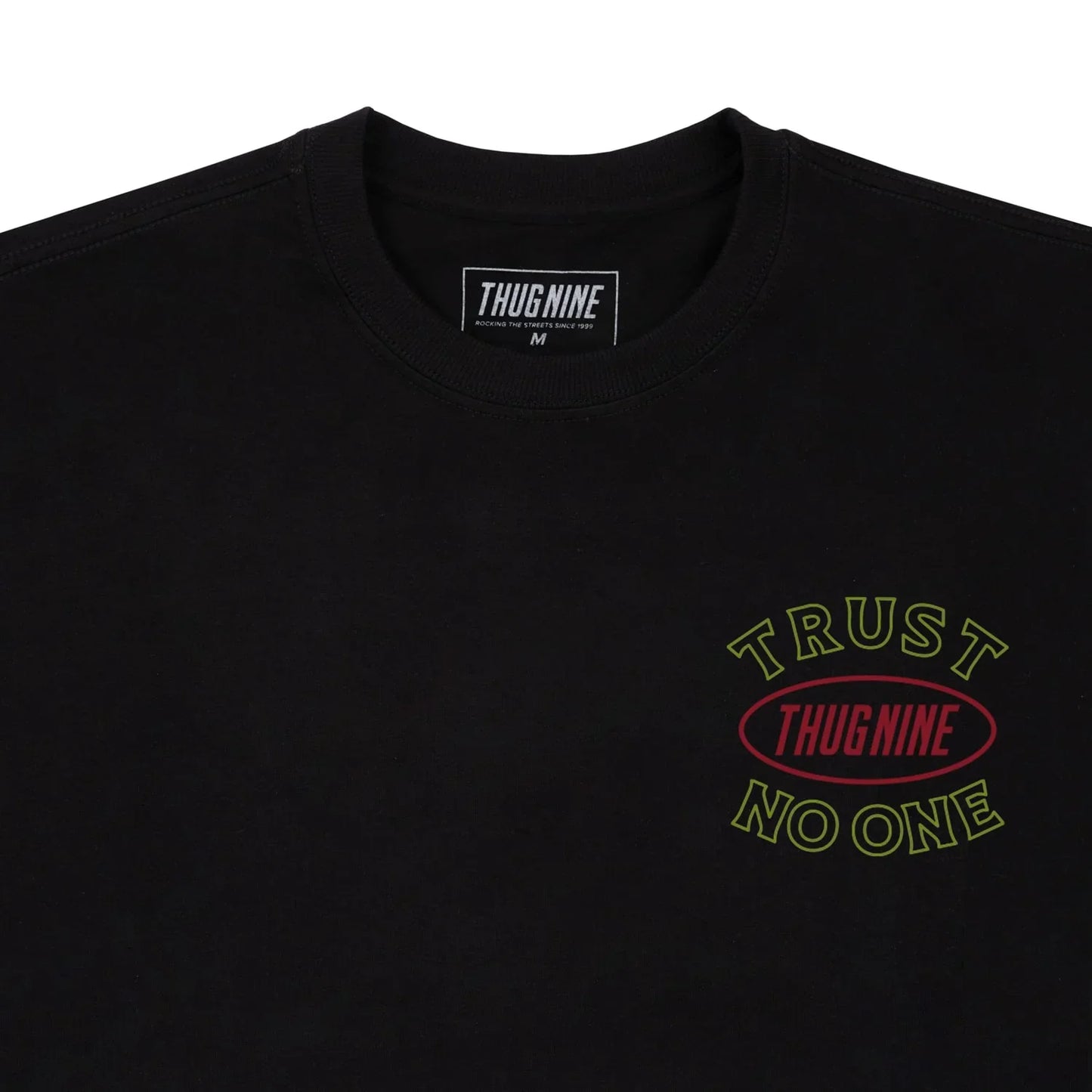 CAMISETA TRUST NO ONE