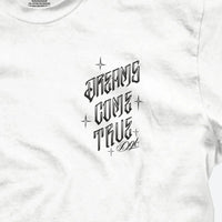 Dreams Come True T-Shirt