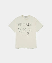 Por que sempre eu? Raw Edge T-shirt Bone White